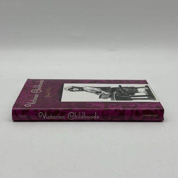 Victorian Childhoods (Victorian Life and Times) by Ginger S. Frost (SIGNED!) - Picture 3 of 10